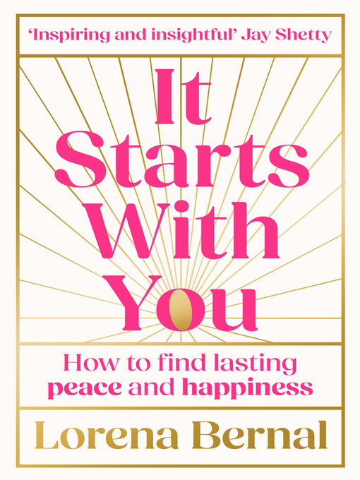 Title details for It Starts with You by Lorena Bernal - Available